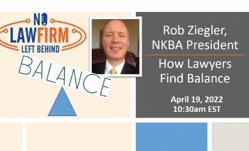 Rob-Ziegler-NKBA-President-How-Lawyers-Find-Balance